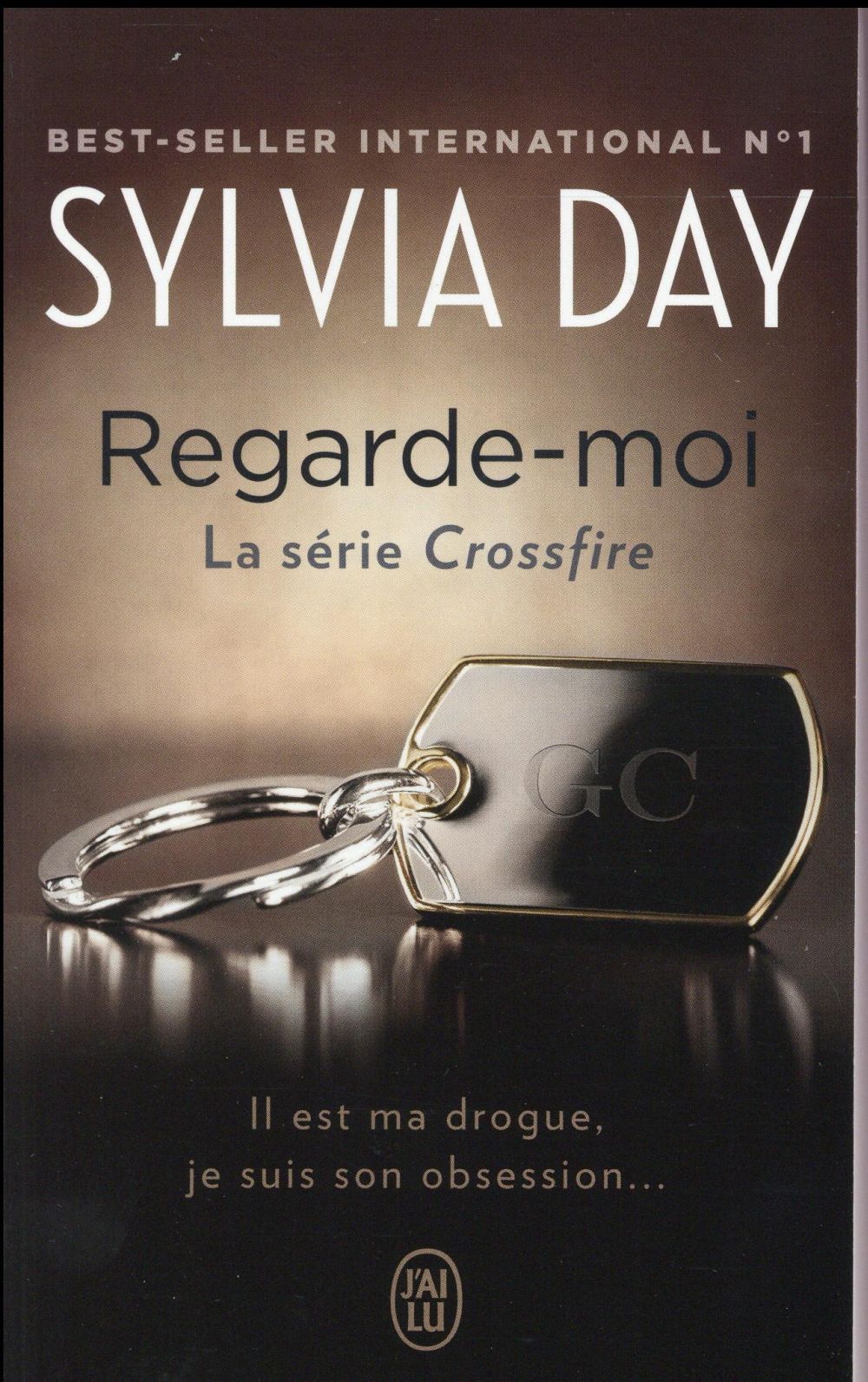 CROSSFIRE TOME 2 : REGARDE-MOI - DAY SYLVIA - J'ai lu