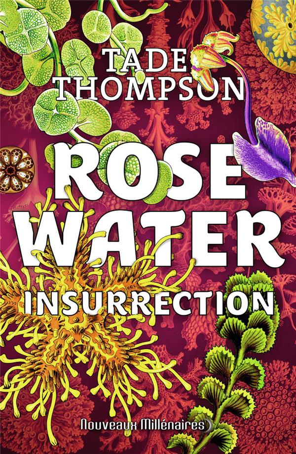 ROSEWATER TOME 2 : INSURRECTION - THOMPSON TADE - J'AI LU