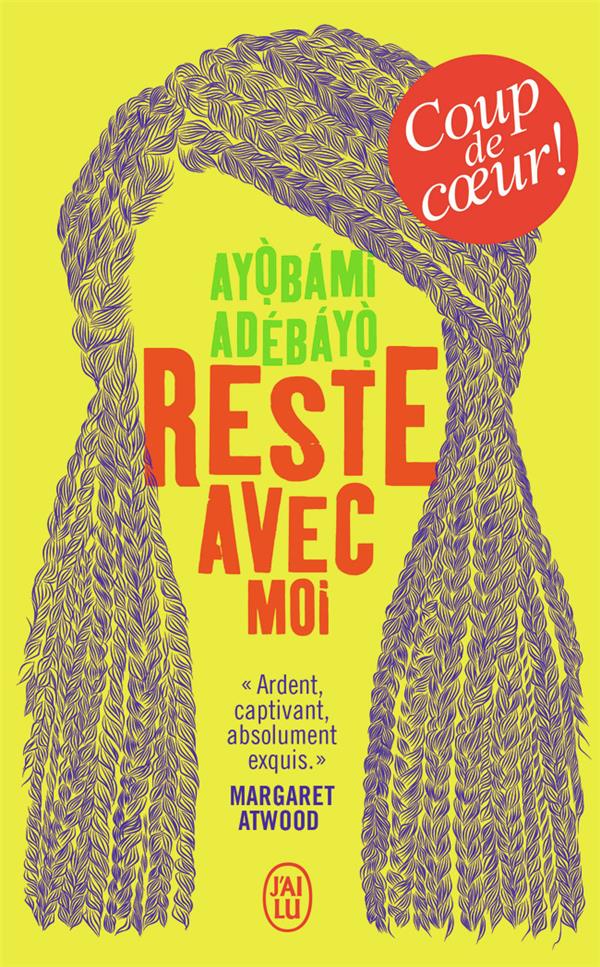 RESTE AVEC MOI - ADEBAYO AYOBAMI - J'AI LU