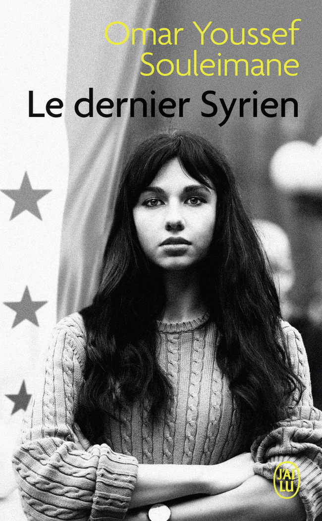 Le dernier Syrien - Souleimane Omar Youssef - J'AI LU