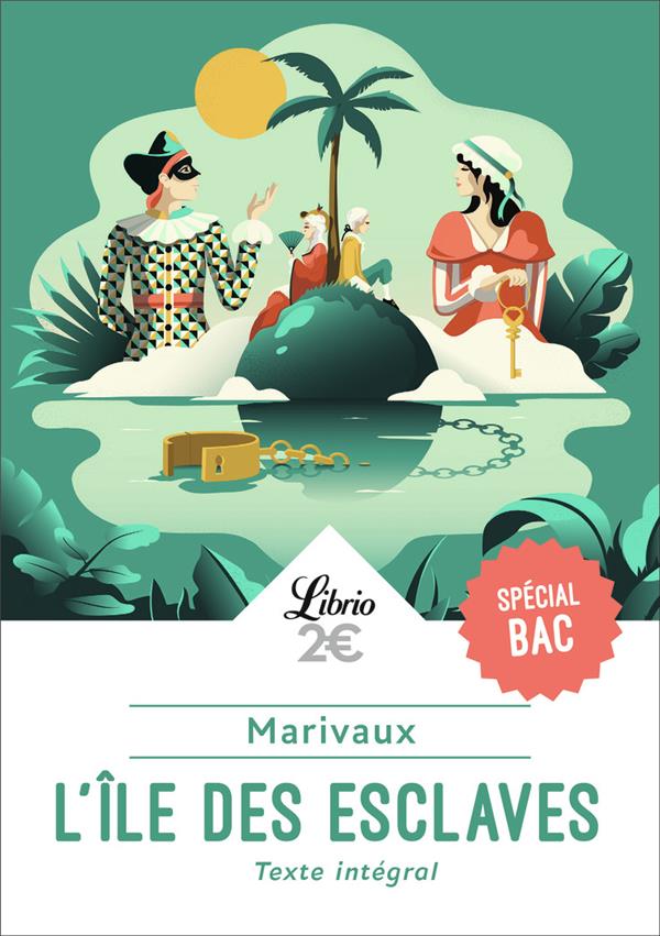 L'ILE DES ESCLAVES  -  LA DISPUTE - MARIVAUX - J'AI LU