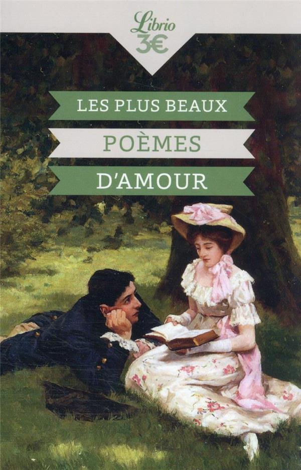 LES PLUS BEAUX POEMES D'AMOUR - COLLECTIF - J'AI LU