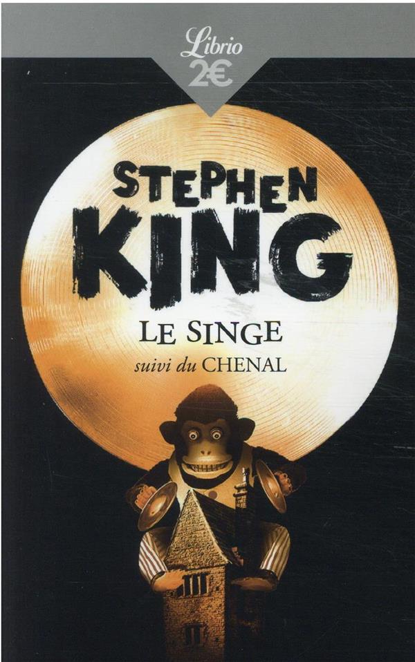 LE SINGE  -  LE CHEVAL - KING STEPHEN - J'AI LU