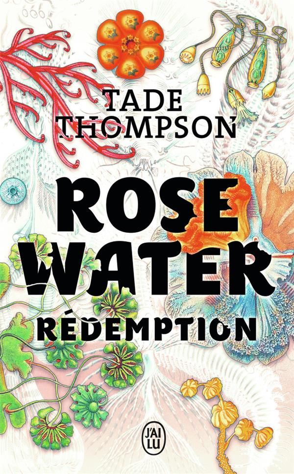 ROSE WATER TOME 3 : REDEMPTION - THOMPSON TADE - J'AI LU