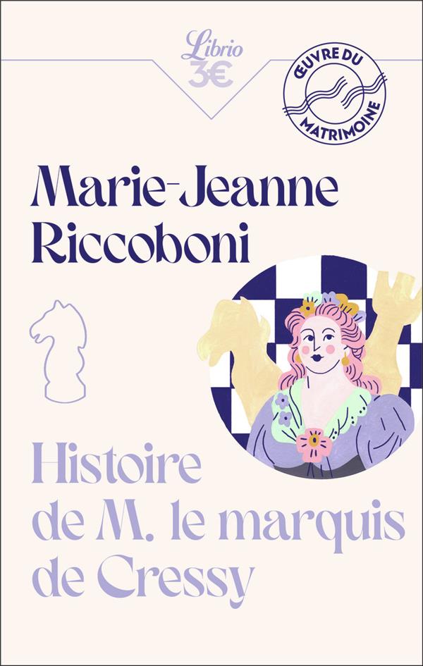 HISTOIRE DU MARQUIS DE CRESSY - RICCOBONI M-J. - J'AI LU