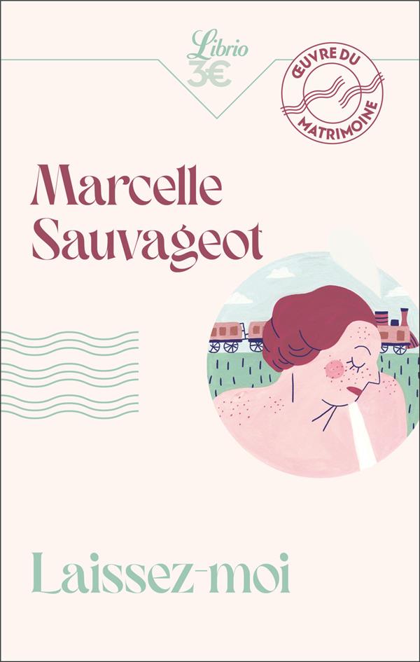 LAISSEZ-MOI - SAUVAGEOT MARCELLE - J'AI LU