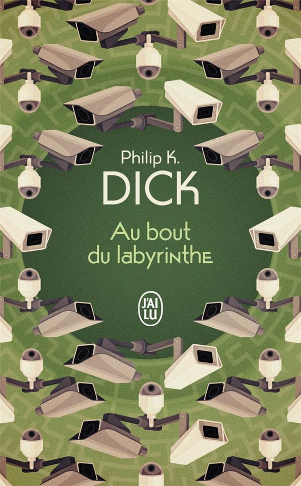 AU BOUT DU LABYRINTHE - DICK PHILIP K. - J'AI LU