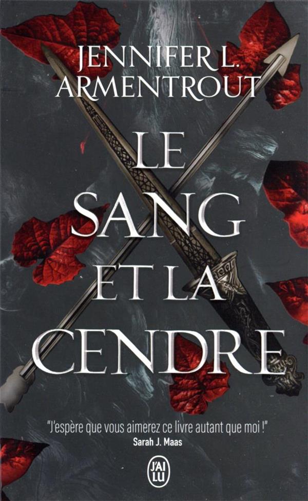 LE SANG ET LA CENDRE TOME 1 - ARMENTROUT J L. - J'AI LU