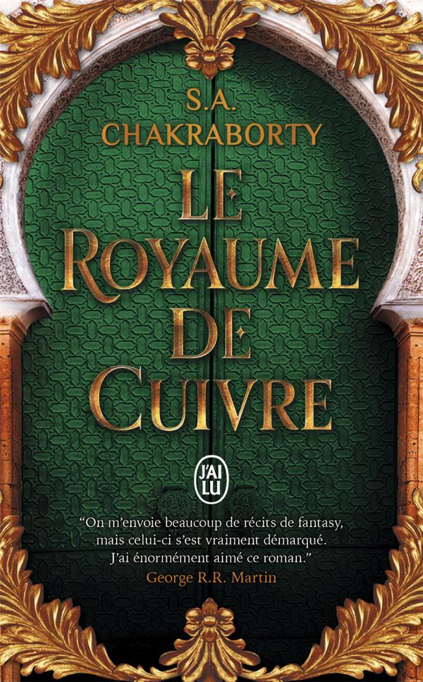 LE ROYAUME DE CUIVRE - CHAKRABORTY S.A. - J'AI LU