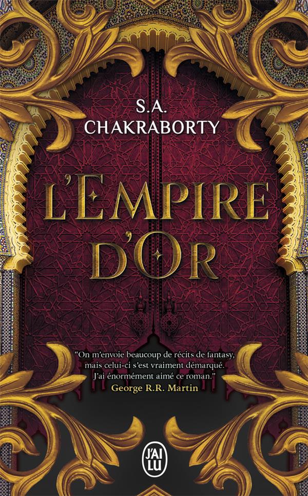 L'EMPIRE D'OR - CHAKRABORTY S.A. - J'AI LU