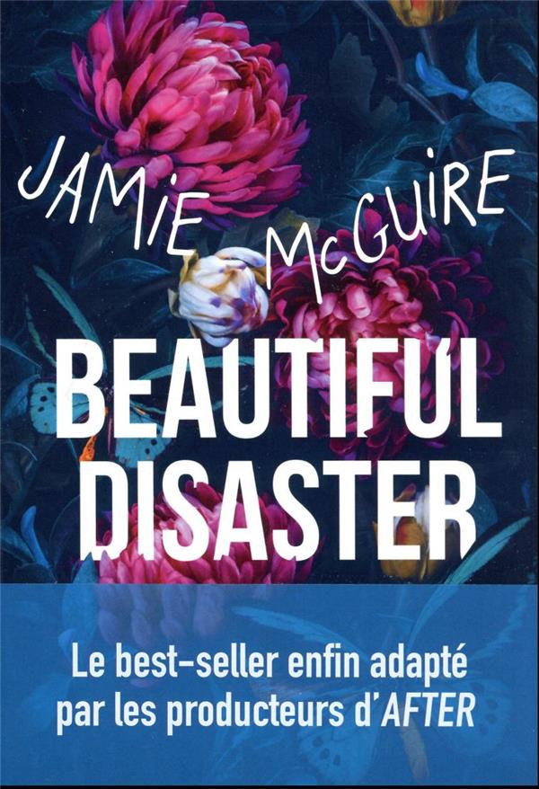 BEAUTIFUL DISASTER - MCGUIRE JAMIE - J'AI LU