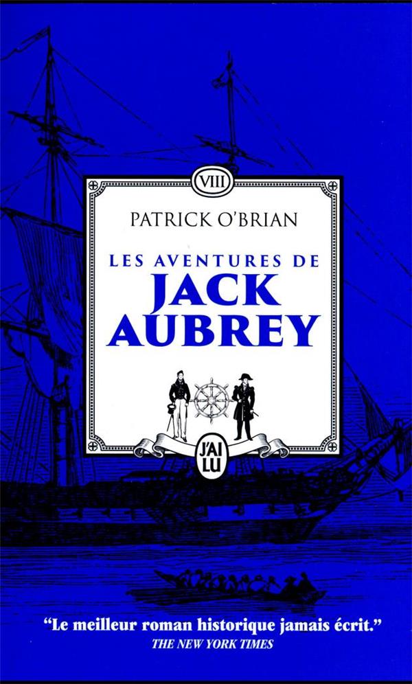 LES AVENTURES DE JACK AUBREY TOME 8 : L'EXILEE  -  UNE MER COULEUR DE VIN - O-BRIAN PATRICK - J'AI LU