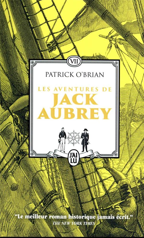 LES AVENTURES DE JACK AUBREY TOME 7 : LE RENDEZ-VOUS MALAIS  -  LES TRIBULATIONS DE LA MUSCADE - O-BRIAN PATRICK - J'AI LU