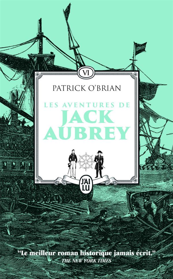 LES AVENTURES DE JACK AUBREY TOME 6 : LE REVERS DE LA MEDAILLE  -  LA LETTRE DE MARQUE - O-BRIAN PATRICK - J'AI LU