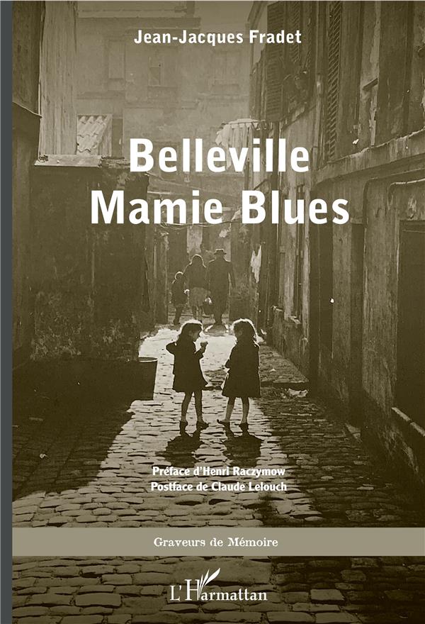 BELLEVILLE MAMIE BLUES - FRADET JEAN-JACQUES - L'HARMATTAN