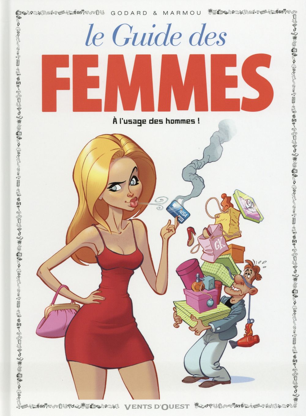 LES GUIDES EN BD TOME 44  -  LA FEMME (A L'USAGE DES HOMMES) - GODARD/MARMOU - Vents d'ouest