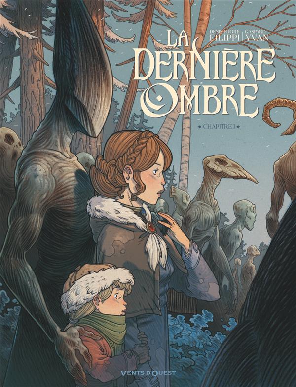 LA DERNIERE OMBRE TOME 1 - FILIPPI/YVAN - VENTS D'OUEST