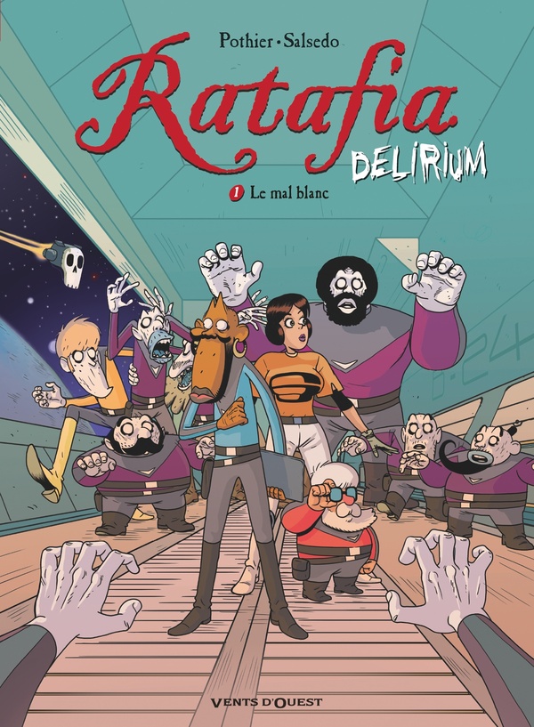 RATAFIA - DELIRIUM TOME 1 : LE MAL BLANC - POTHIER/SALSEDO - VENTS D'OUEST