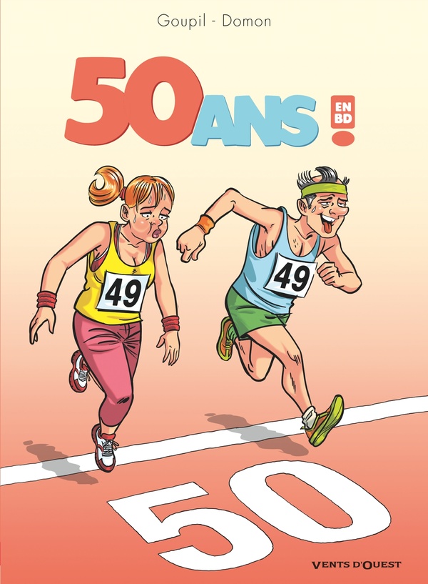50 ANS EN BD ! - GOUPIL/DOMON - VENTS D'OUEST