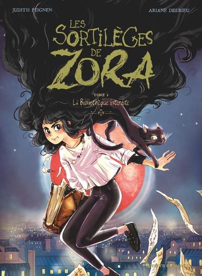 LES SORTILEGES DE ZORA T.2 : LA BIBLIOTHEQUE INTERDITE - PEIGNEN/DELRIEU - VENTS D'OUEST