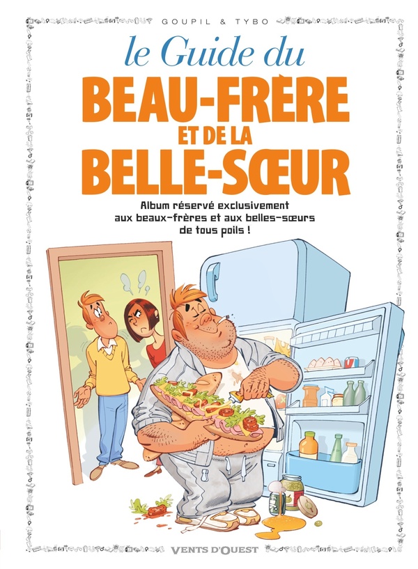 LE GUIDE DU BEAU-FRERE ET DE LA BELLE-SOEUR - GOUPIL/TYBO - VENTS D'OUEST