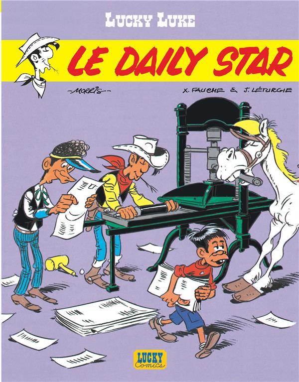 LUCKY LUKE TOME 23 : LE DAILY STAR - LETURGIE JEAN/MORRIS - LUCKY