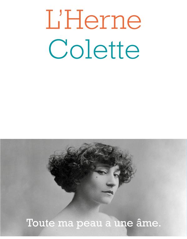 LES CAHIERS DE L'HERNE : COLETTE - COLLECTIF - L'HERNE