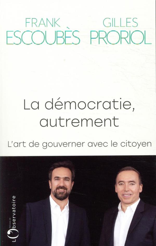 LA DEMOCRATIE, AUTREMENT - ESCOUBES/PRORIOL - L'OBSERVATOIRE