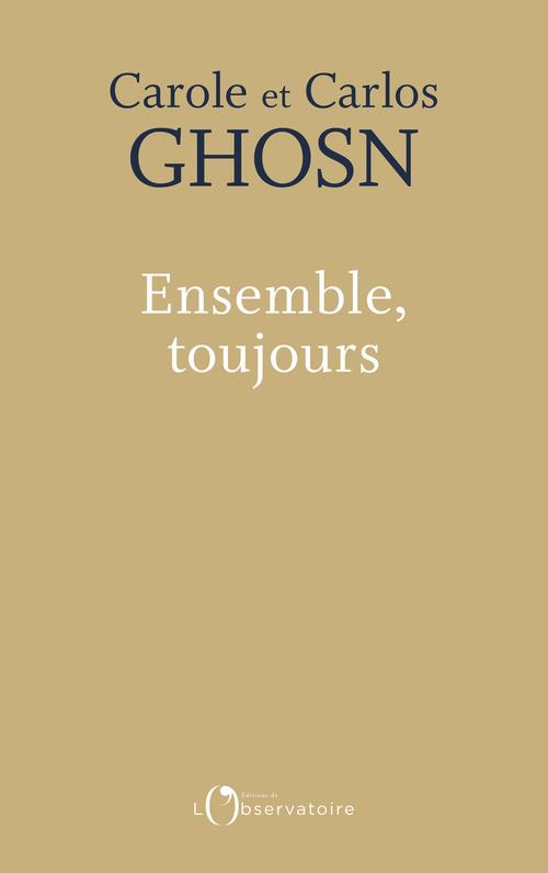 ENSEMBLE, TOUJOURS - GHOSN - L'OBSERVATOIRE