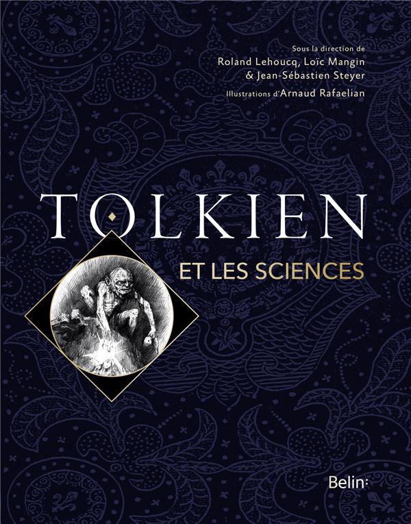 TOLKIEN ET LES SCIENCES - LEHOUCQ  ROLAND  - DORLING KINDERS