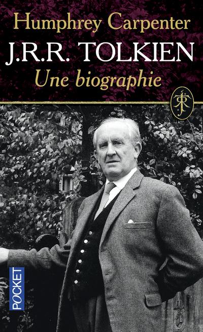 J.R.R. TOLKIEN  -  UNE BIOGRAPHIE - CARPENTER  HUMPHREY - POCKET