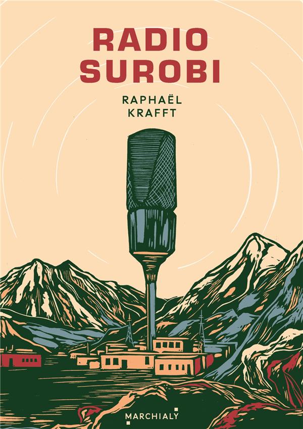 RADIO SUROBI - KRAFFT  RAPHAEL  - MARCHIALY