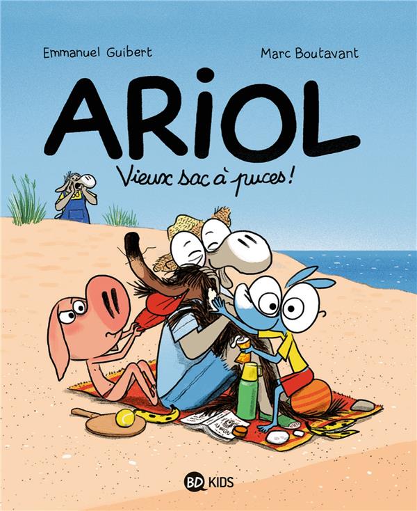 ARIOL TOME 18 : VIEUX SAC A PUCES ! - BOUTAVANT/GUIBERT - BAYARD JEUNESSE