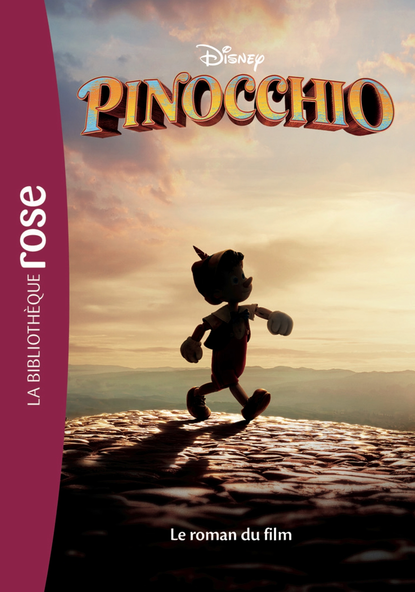 FILMS BB ROSE 10-12 - PINOCCHIO - LE ROMAN DU FILM - Disney Disney - HACHETTE JEUN.