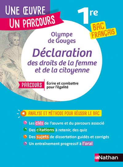 DECLARATION DES DROITS DE LA FEMME ET DE LA CITOYENNE  -  1RE  -  BAC FRANCAIS (EDITION 2021) - GOUGES OLYMPE DE - CLE INTERNAT