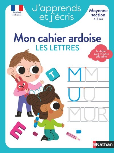 J-APPRENDS ET J-ECRIS - MON CAHIER ARDOISE LES LETTRES MS - Fabienne Rousseau, Mathilde Marin, Claire Frossard - NATHAN