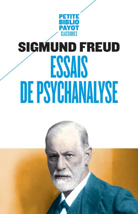 ESSAIS DE PSYCHANALYSE - FREUD/DEUX - PAYOT POCHE