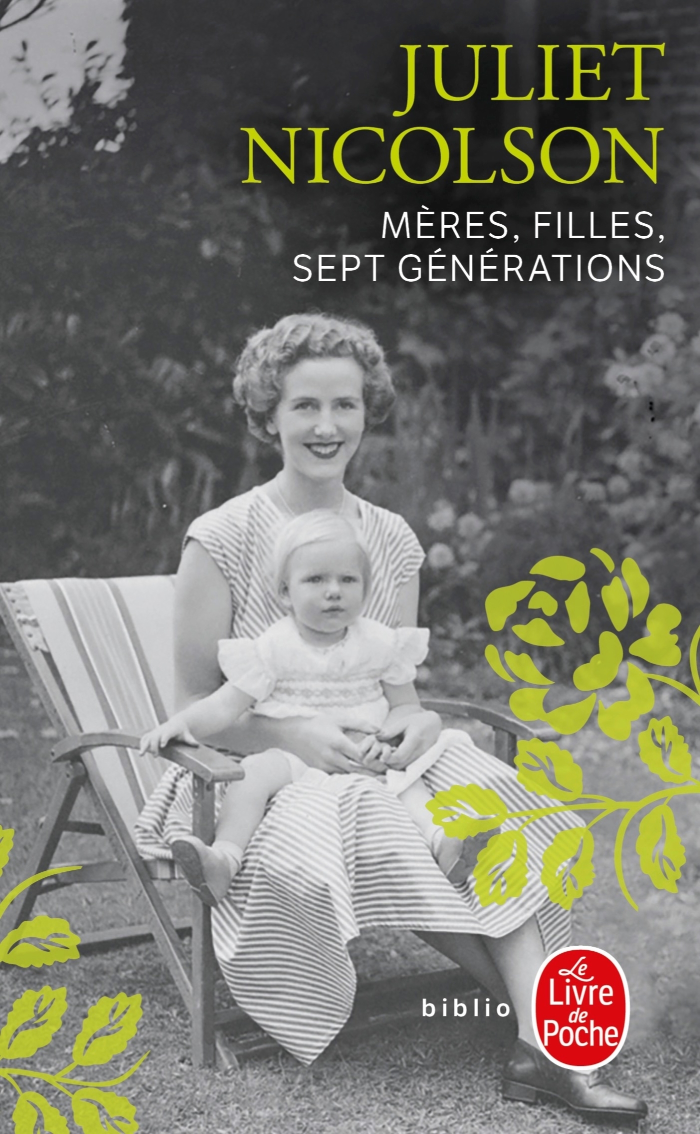 MERES, FILLES. SEPT GENERATIONS - Juliet Nicolson - LGF