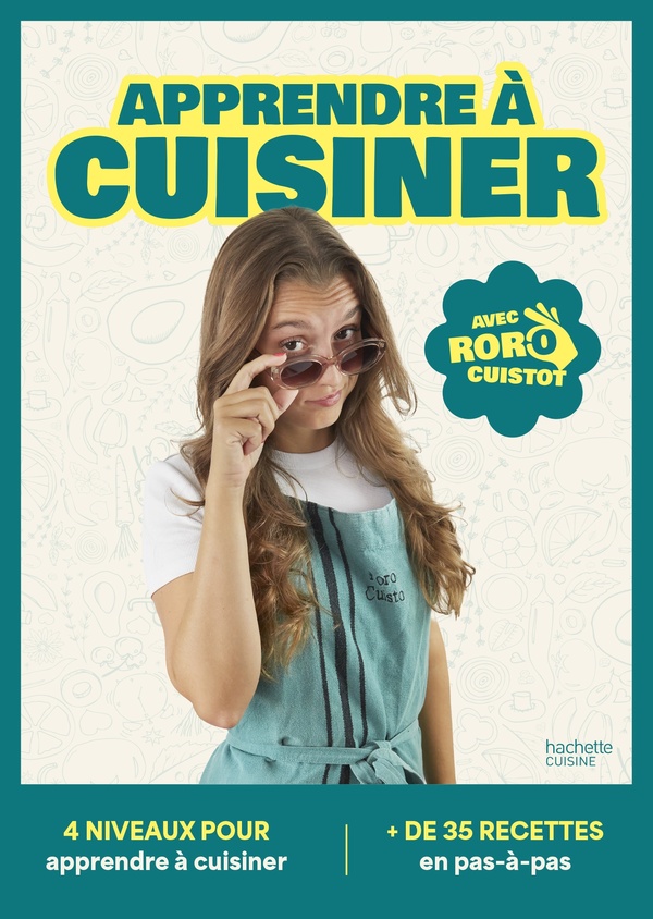 APPRENDRE A CUISINER AVEC RORO CUISTOT - GHIGLIANO  AURORE - HACHETTE