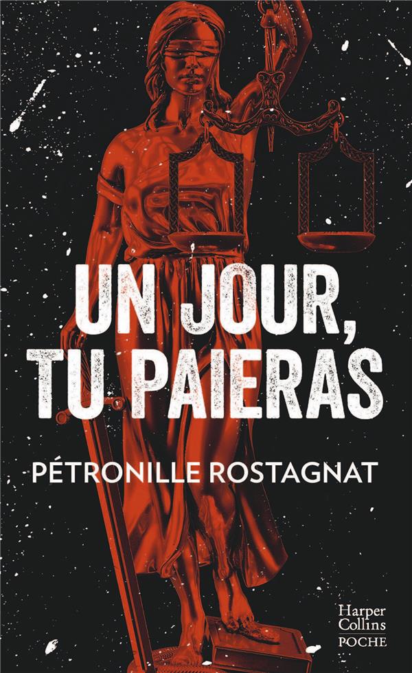 UN JOUR, TU PAIERAS - ROSTAGNAT  PETRONILLE - HARPERCOLLINS