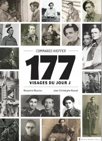 COMMANDO KIEFFER : 177 VISAGES DU JOUR J - MASSIEU/ROUXEL - DE TAILLAC