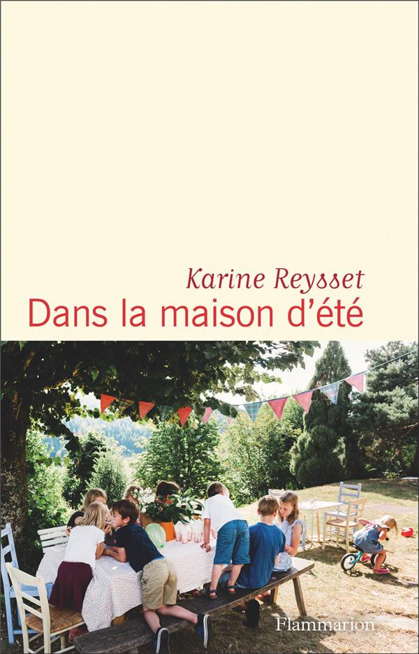 DANS LA MAISON D'ETE - REYSSET - FLAMMARION