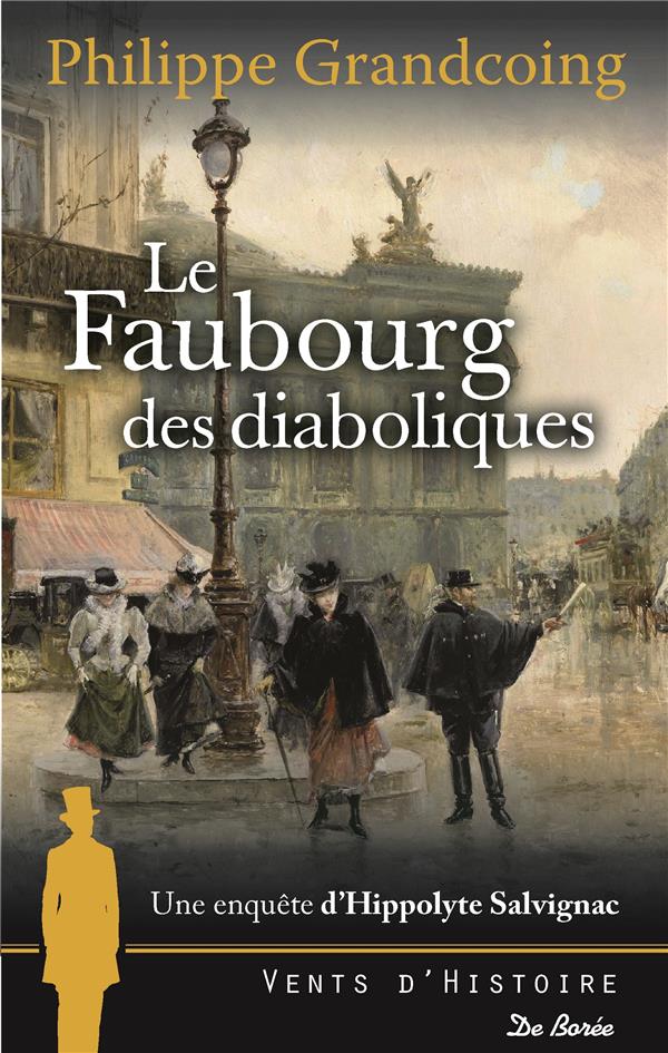 LE FAUBOURG DES DIABOLIQUES - GRANDCOING  PHILIPPE - DE BOREE