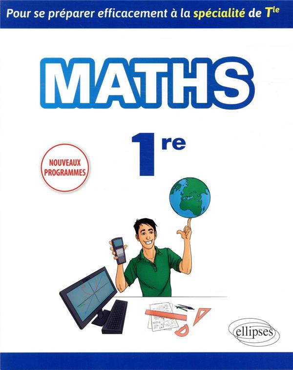 SPECIALITE MATHEMATIQUES PREMIERE - POUR SE PREPARER EFFICACEMENT A LA SPECIALITE DE TERMINALE - NOU - RAUWEL NICOLAS - ELLIPSES MARKET