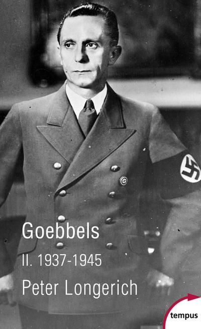 GOEBBELS TOME 2  -  1937-1945 - LONGERICH/CLARINARD - Perrin