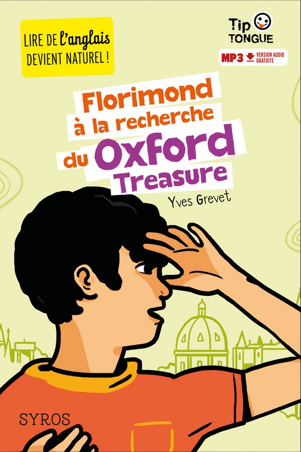 FLORIMOND A LA RECHERCHE DU OXFORD TREASURE - GREVET/CASTANIE - Syros