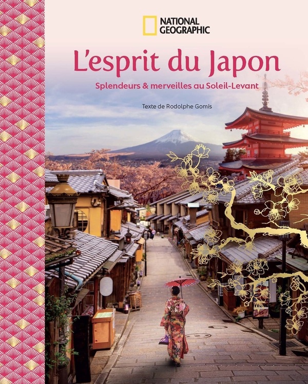 L'ESPRIT DU JAPON - SPLENDEURS #038; MERVEILLES AU SOLEIL-LEVANT - GOMIS RODOLPHE - FEMME ACTUELLE