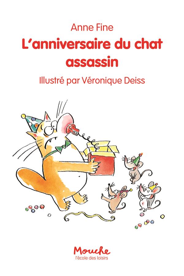 L'ANNIVERSAIRE DU CHAT ASSASSIN - FINE/DEISS - EDL