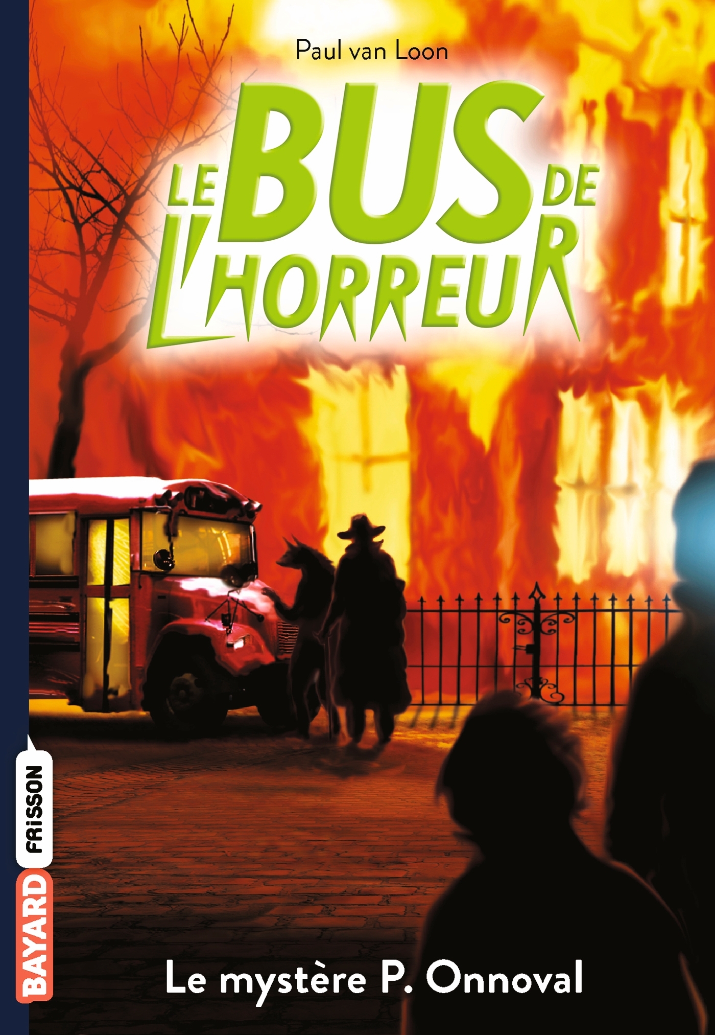 Le bus de l'horreur, Tome 4,5 - Van Loon Paul, Pétrequin Yvonne - BAYARD JEUNESSE