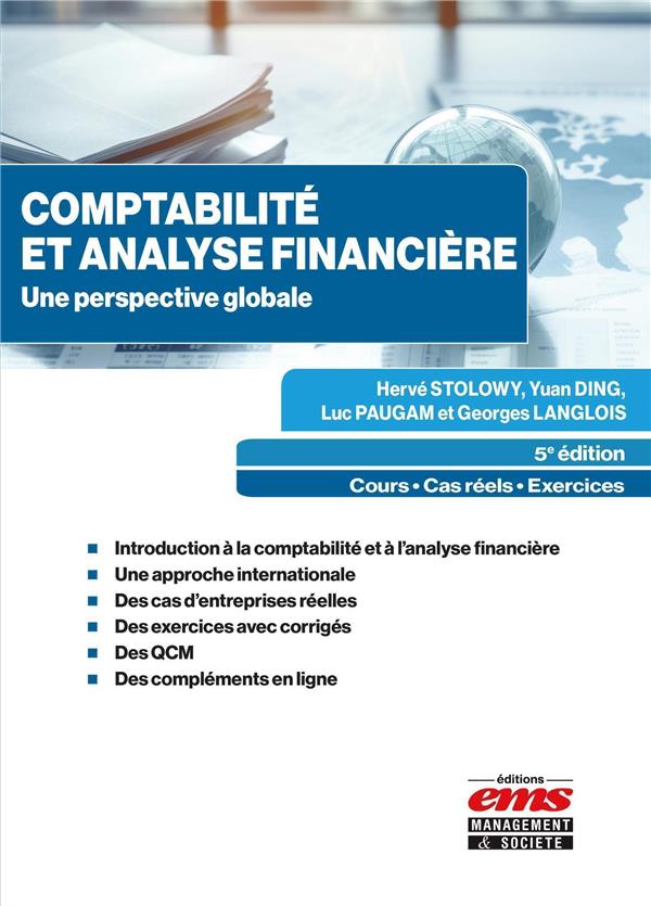 COMPTABILITE ET ANALYSE FINANCIERE - UNE PERSPECTIVE GLOBALE - STOLOWY  HERVE  - EMS GEODIF